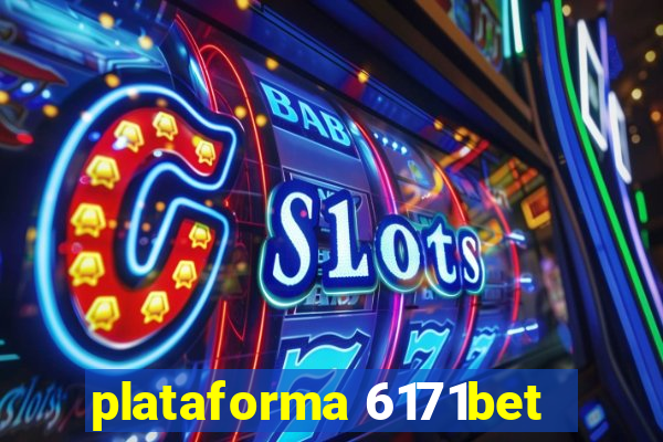 plataforma 6171bet